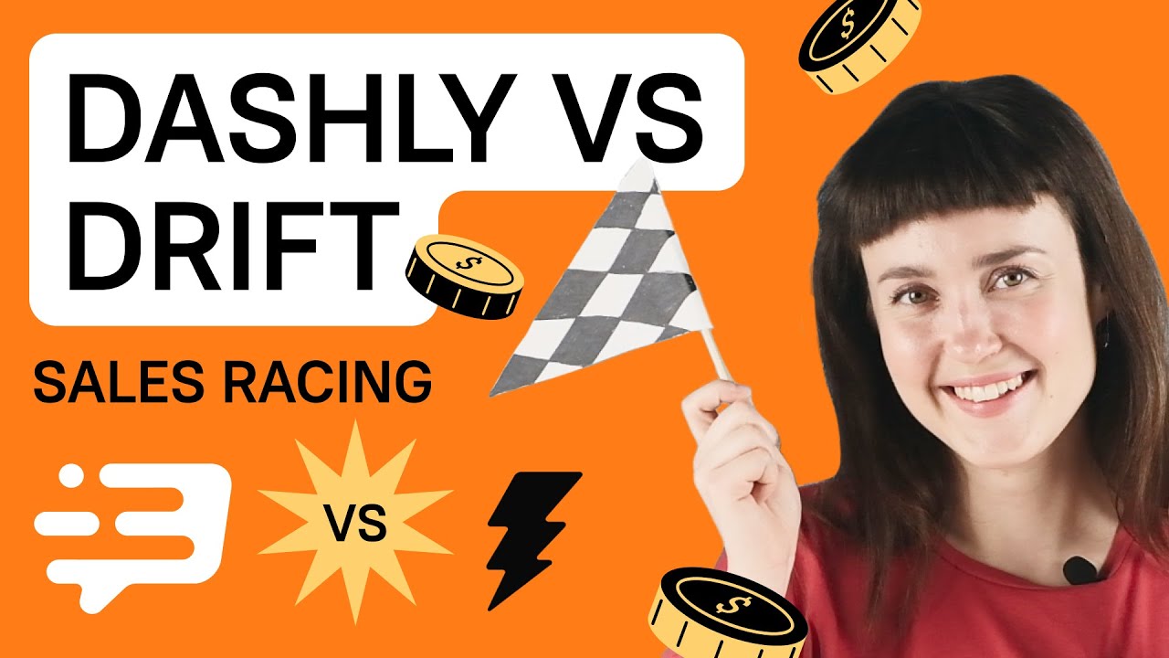 Dashly vs Drift: Sales Racing