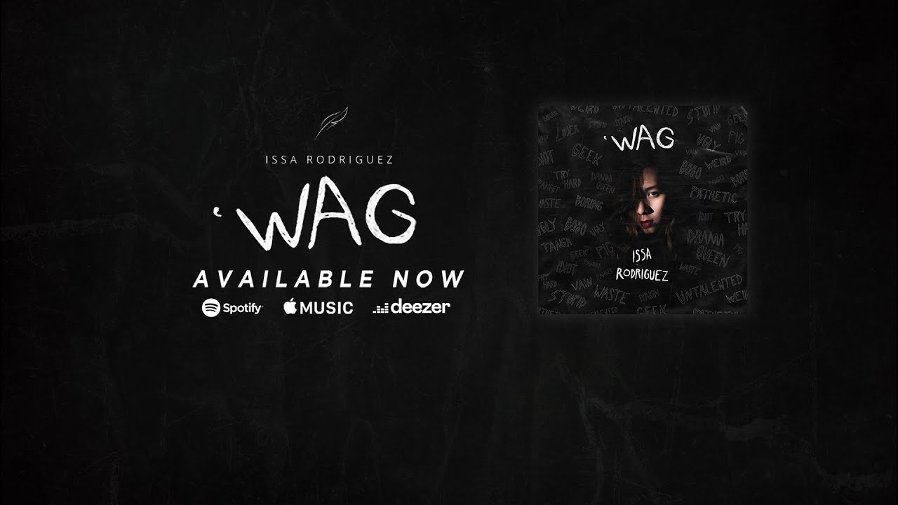 Issa Rodriguez - 'Wag (Official Music Video)