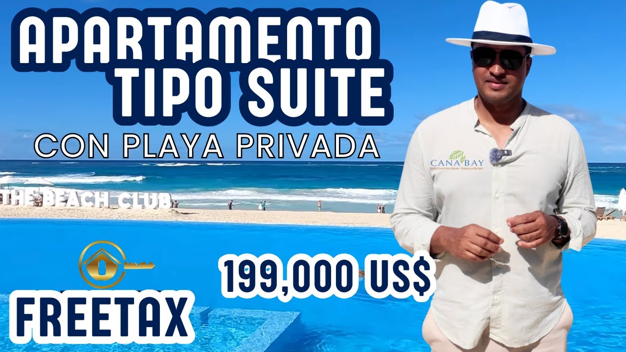 APARTAMENTO TIPO SUITE CON PLAYA PRIVADA TAXFREE EN PUNTA CANA