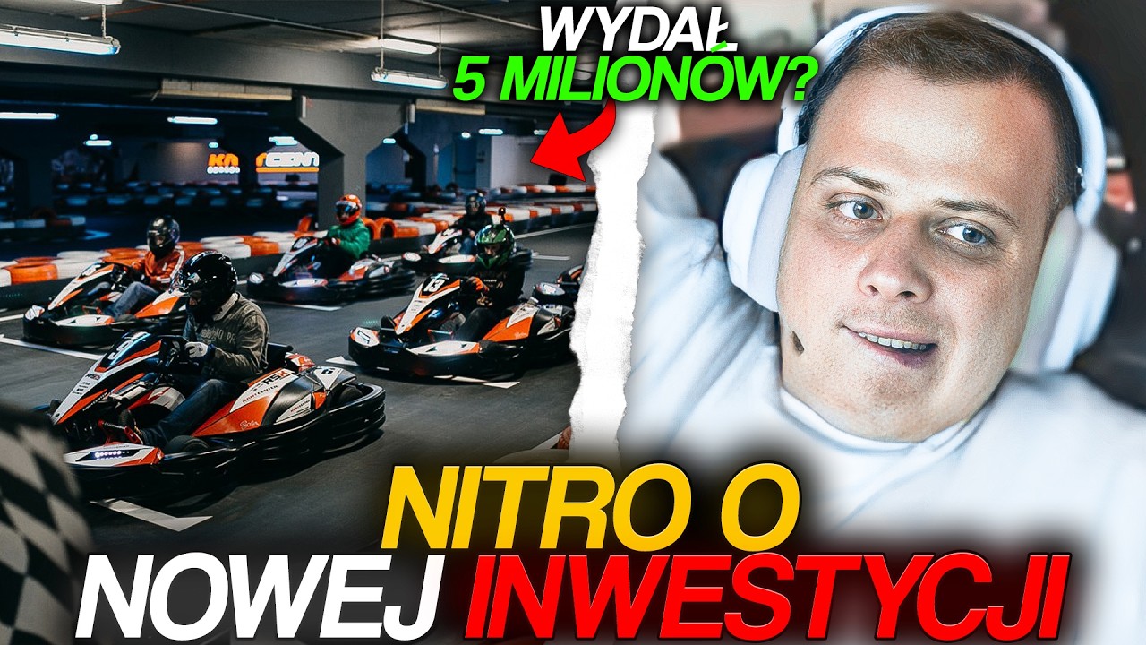 NITRO O NOWEJ INWESTYCJI *WYDAŁ 5 MILIONÓW?*