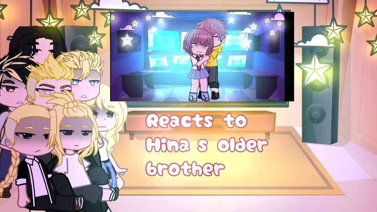 Tokyo revengers reacts to Hina's older brother as Itadori// GRV
