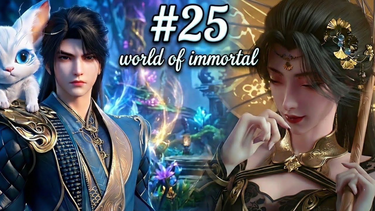 World Of Immortal Season 2 Episode 25 Novel Explained in Hindi