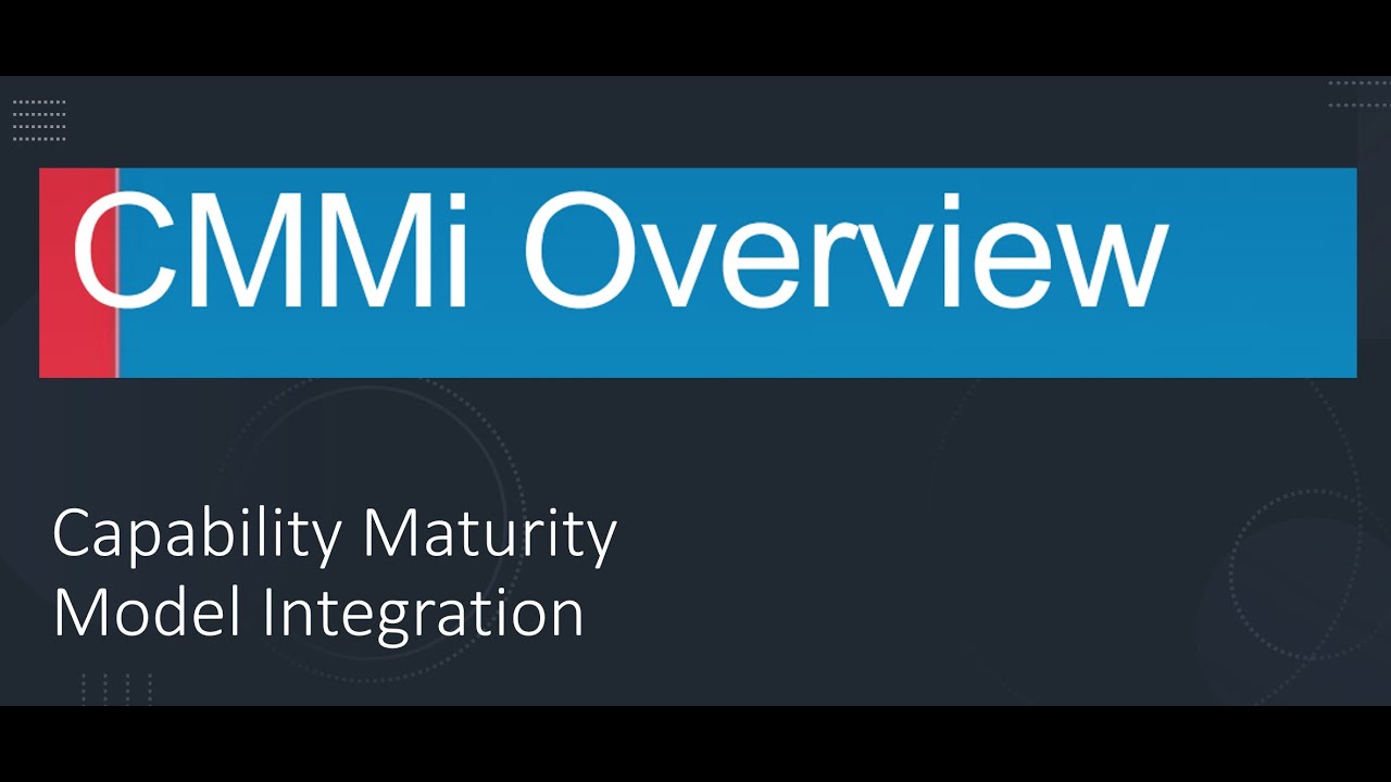 CMMI Overview