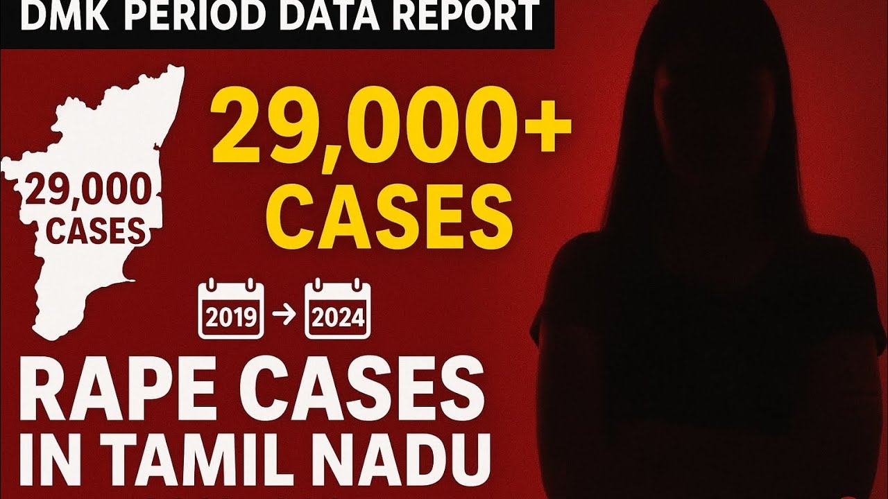 &ldquo;Rape Cases in Tamil Nadu (2019&ndash;2025) | DMK Period Report | Official Data Breakdown&rdquo;