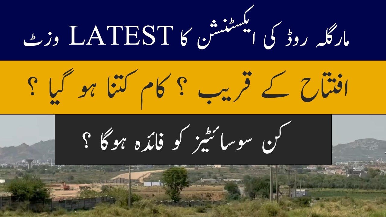 Margalla Avenue Road Extension Latest Visit|Margalla Avenue Latest Visit|Islamabad Real Estate News
