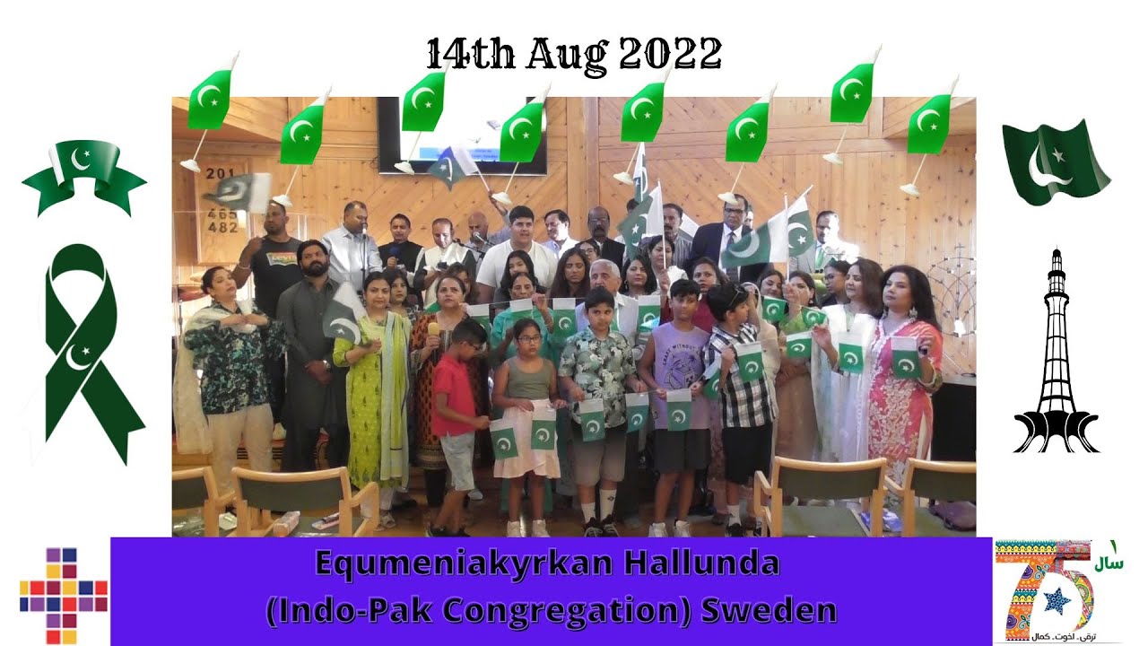 National Anthem and Hamara Parcham (Mili Nagma)- Indo Pak church- 14th Aug 2022