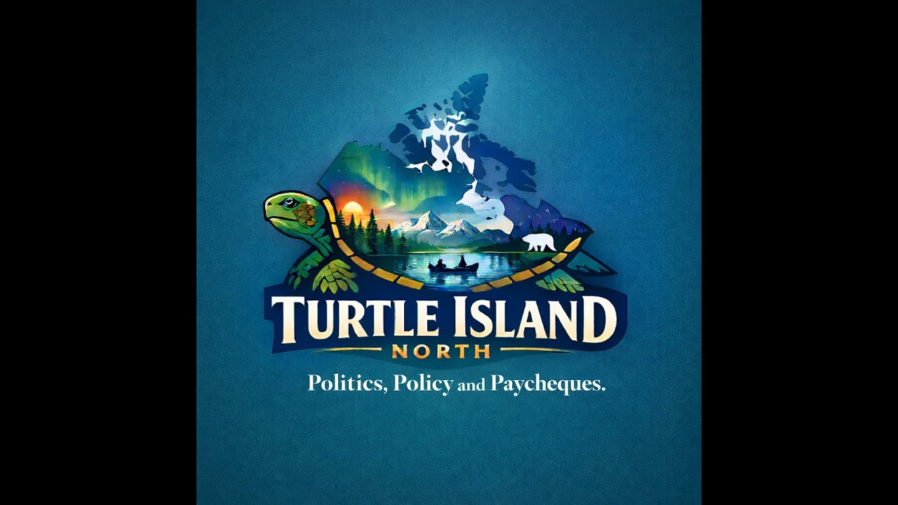 Turtle Island North - Politics, Policy & Paycheques