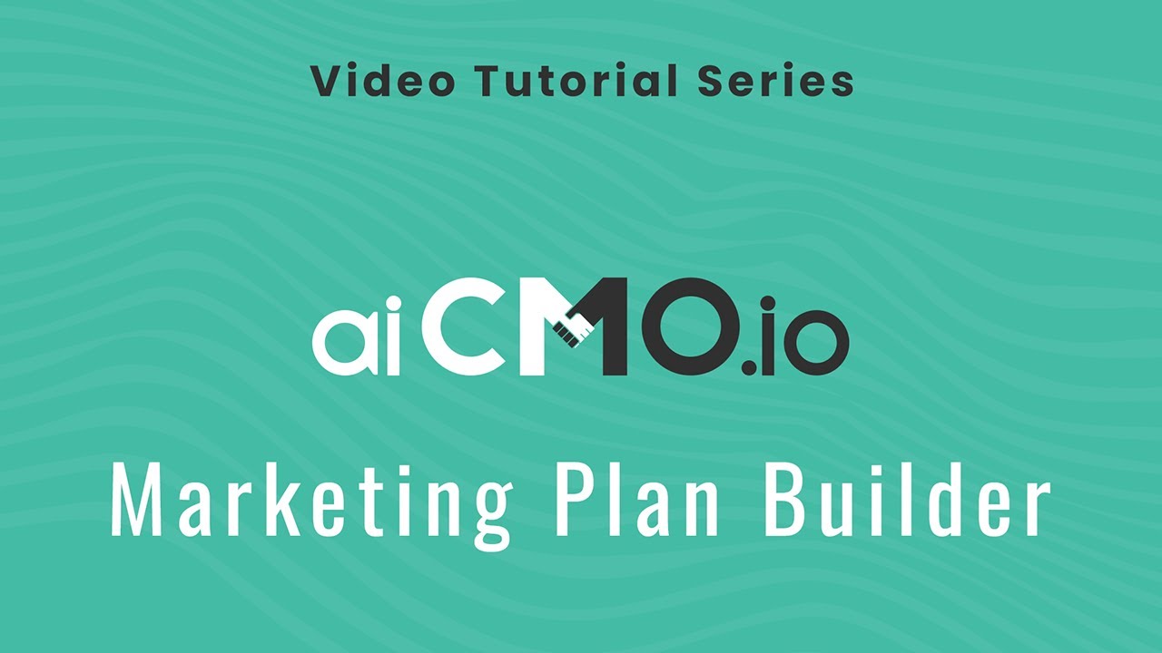 How to Build a Marketing Plan in Minutes: aiCMO Marketing Plan Builder Tutorial