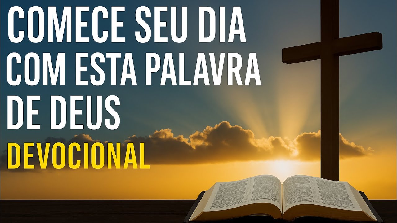 DEVOCIONAL DE HOJE 15/12/2025 - ORA&Ccedil;&Atilde;O DA MANH&Atilde; COM LEITURA B&Iacute;BLICA 