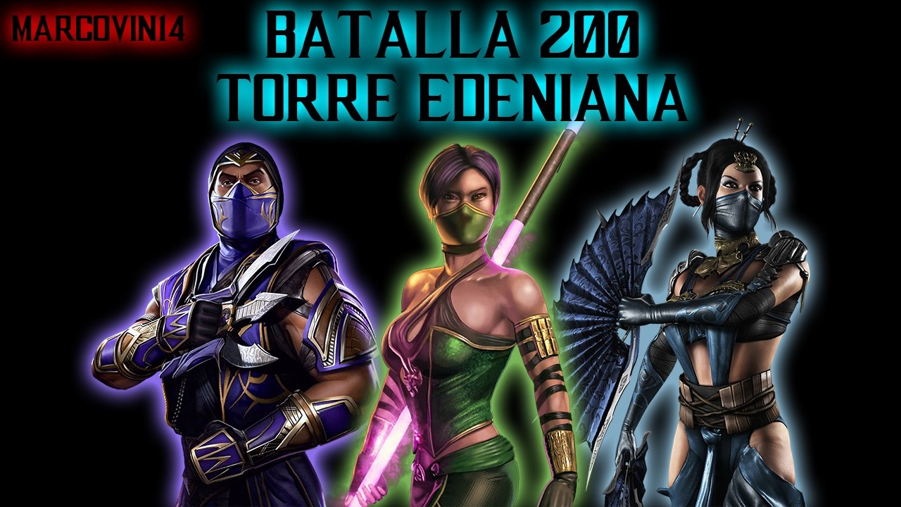 BATALLA 200 - TORRE EDENIANA - MORTAL KOMBAT MOBILE (HP/1080p60FPS)