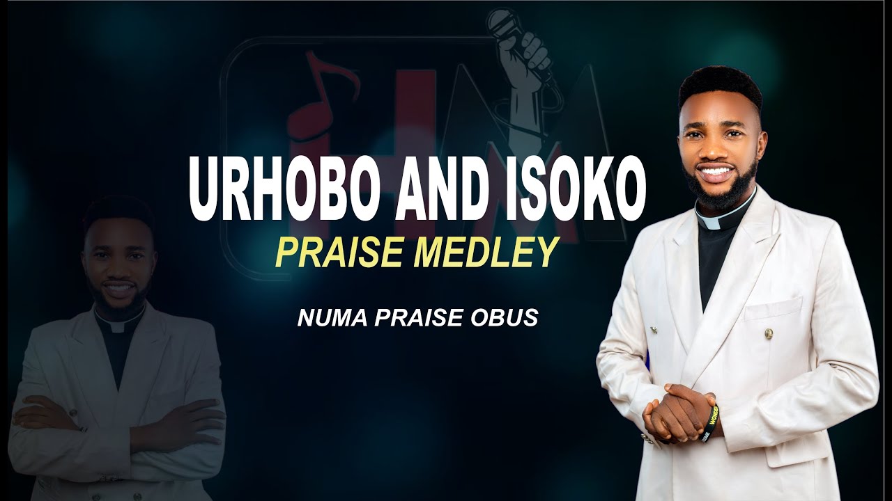 Urhobo & Isoko Music Medley by Numa Praise (Part 2)