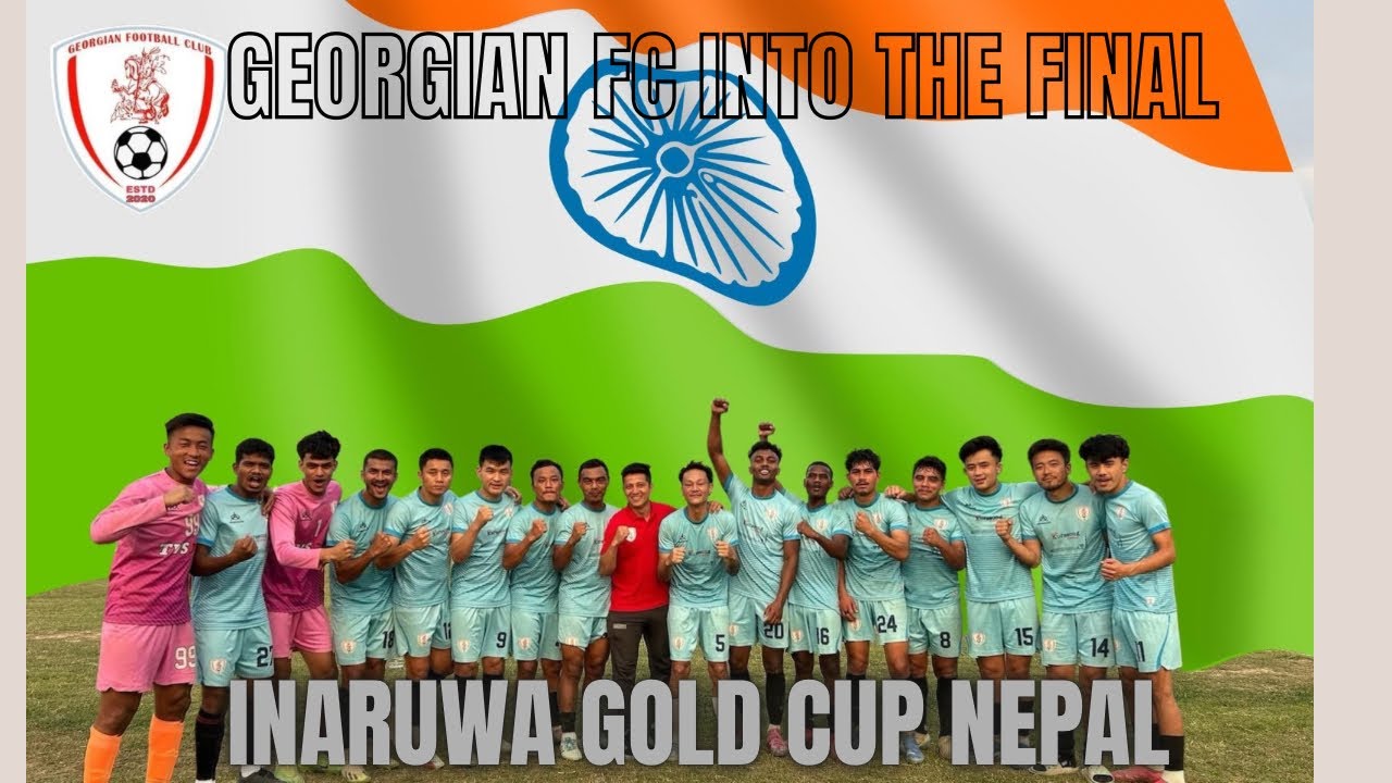 🇮🇳 GEORGIAN FC vs BIRATNAGAR CITY 🇳🇵 semifinal match at ITAHARI (Inaruwa)