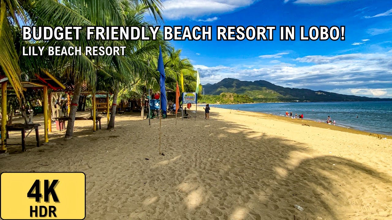 The BUDGET FRIENDLY BEACH RESORT of Lobo, Batangas! | Lily Beach Resort | 4K HDR