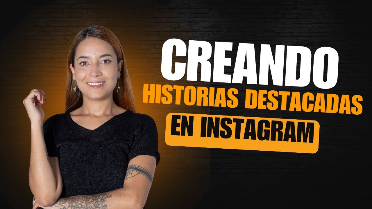 🔴 C&oacute;mo Crear HISTORIAS DESTACADAS en Instagram Paso a Paso (Tutorial 2025)