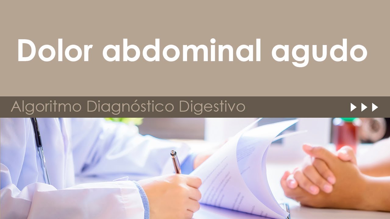 Dolor abdominal agudo. Algoritmo de Diagnóstico Digestivo
