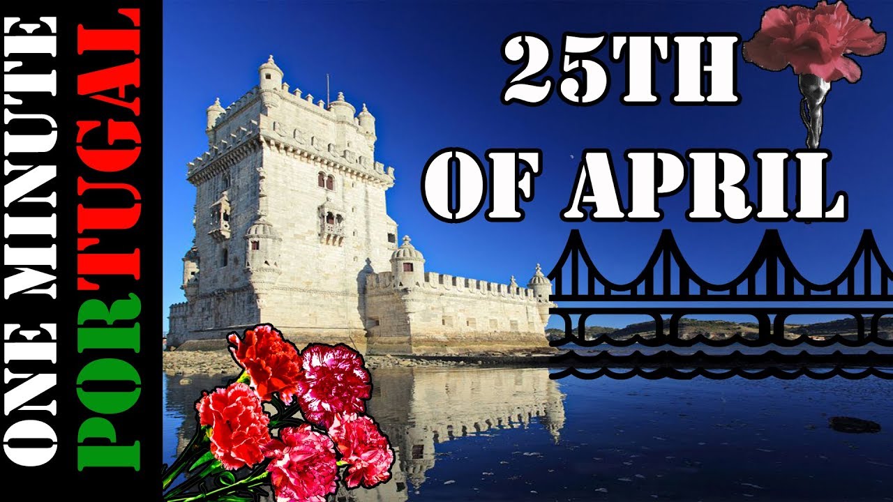 25 of April - One Minute Portugal