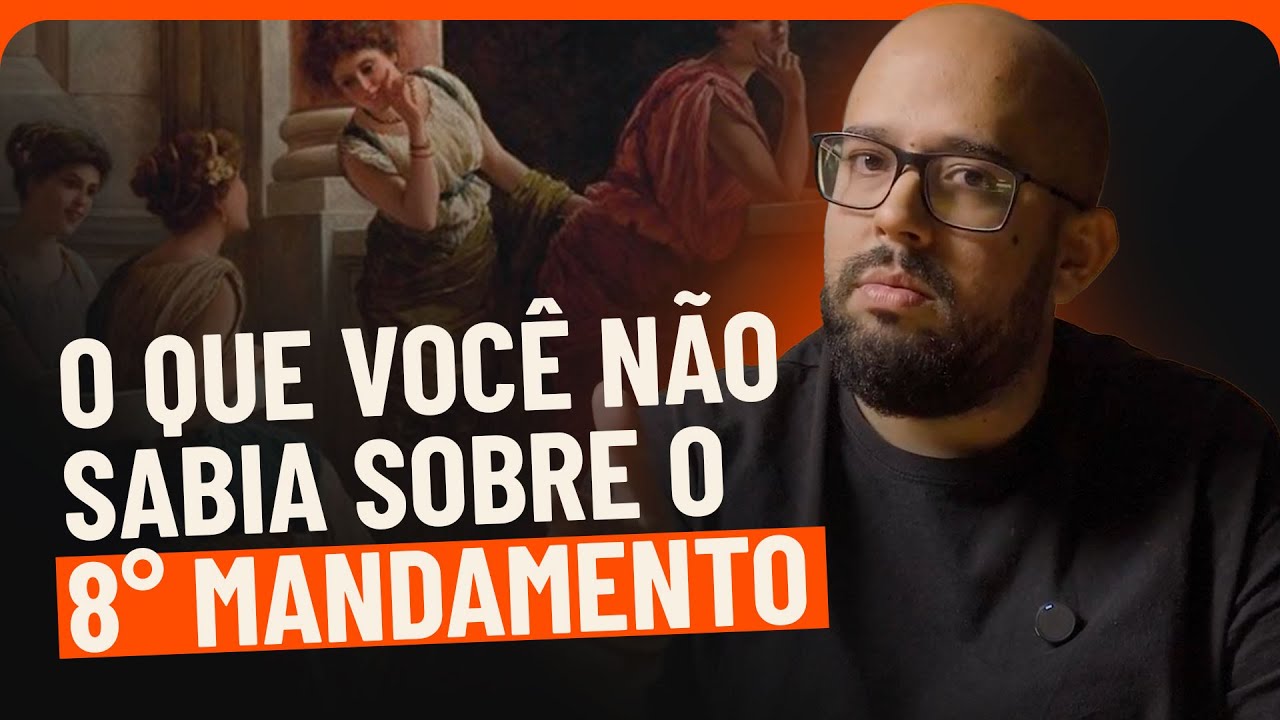 Como CUMPRIR o OITAVO MANDAMENTO na VIDA DI&Aacute;RIA | PAC #26