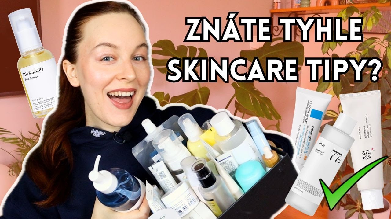 SKINCARE TIPY CO POTŘEBUJETE ZNÁT a jak správně na ranní a večerní rutinu?