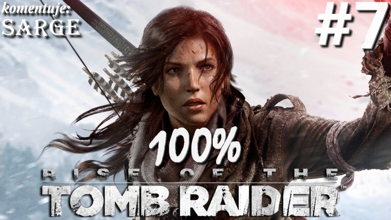 Zagrajmy w Rise of the Tomb Raider (100%) odc. 7 - Głodne wilki