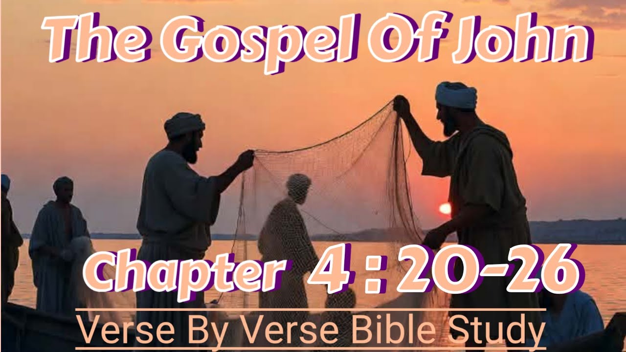 John 4:20-26 Verse By Verse #Biblestudy 