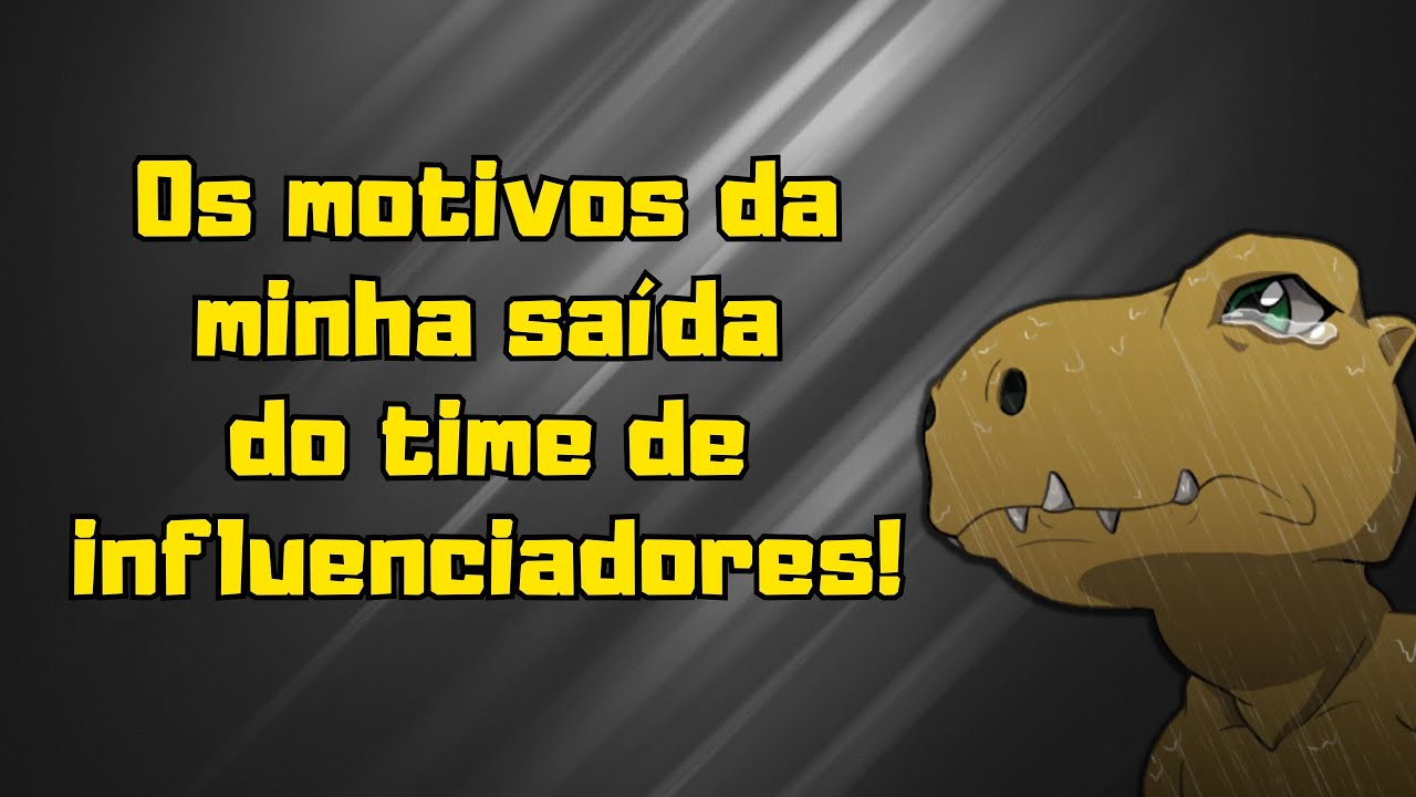 Os motivos da minha saída de influencer do DMO!