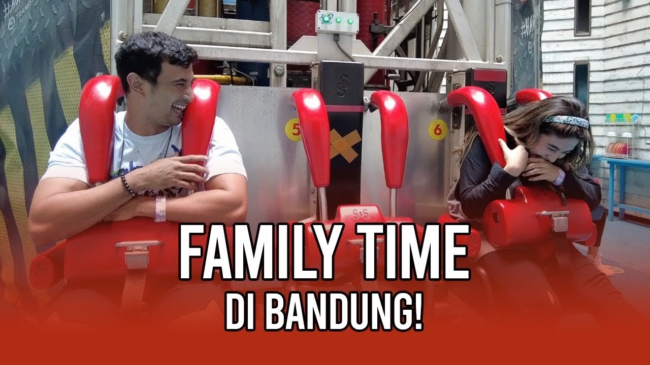 FAMILY TIME DI BANDUNG! | HAMPIR JANTUNGAN!!!!!