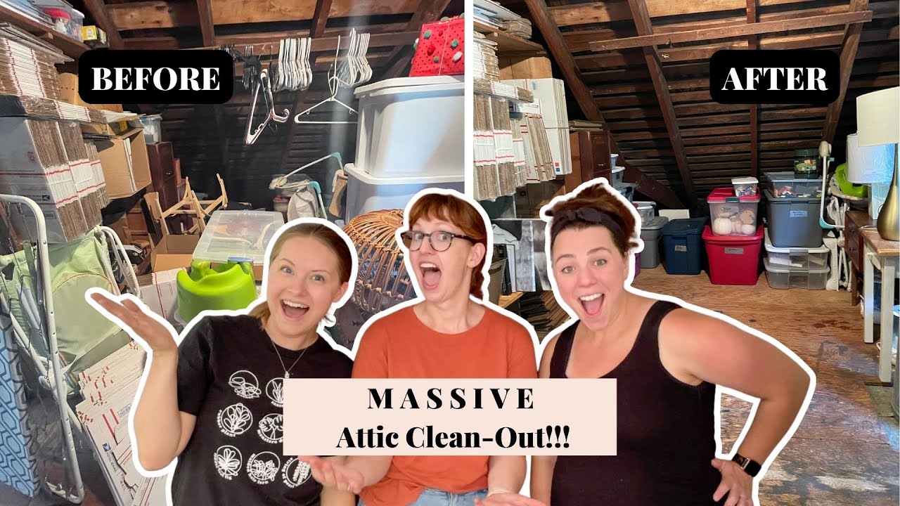 MASSIVE ATTIC CLEAN-OUT, DECLUTTER AND ORGANIZE | Cleaning Out My Friend's Disaster Attic