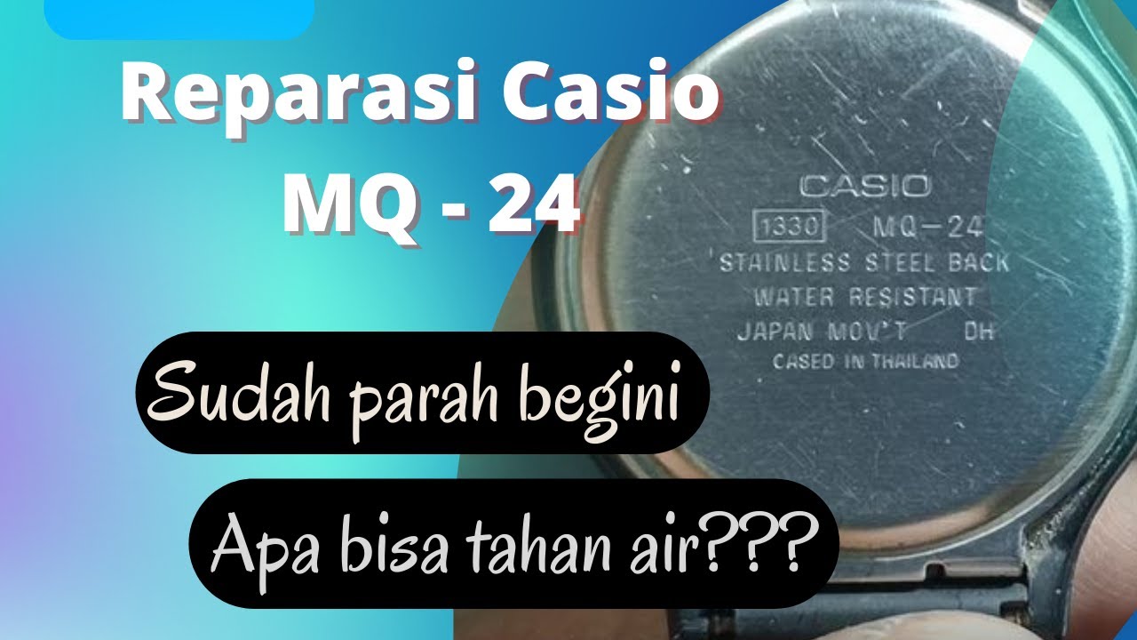 Repair Casio MQ - 24