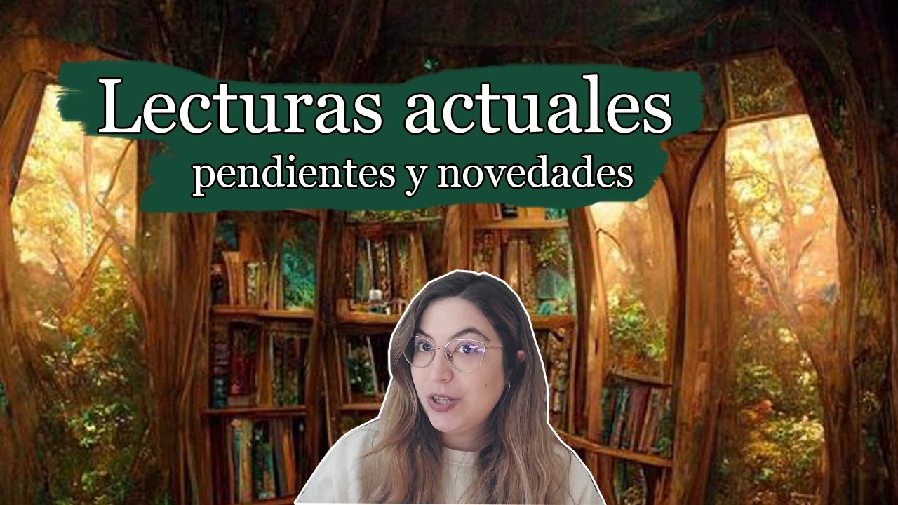 Libros que estoy leyendo + pendientes + NOVEDADES literarias