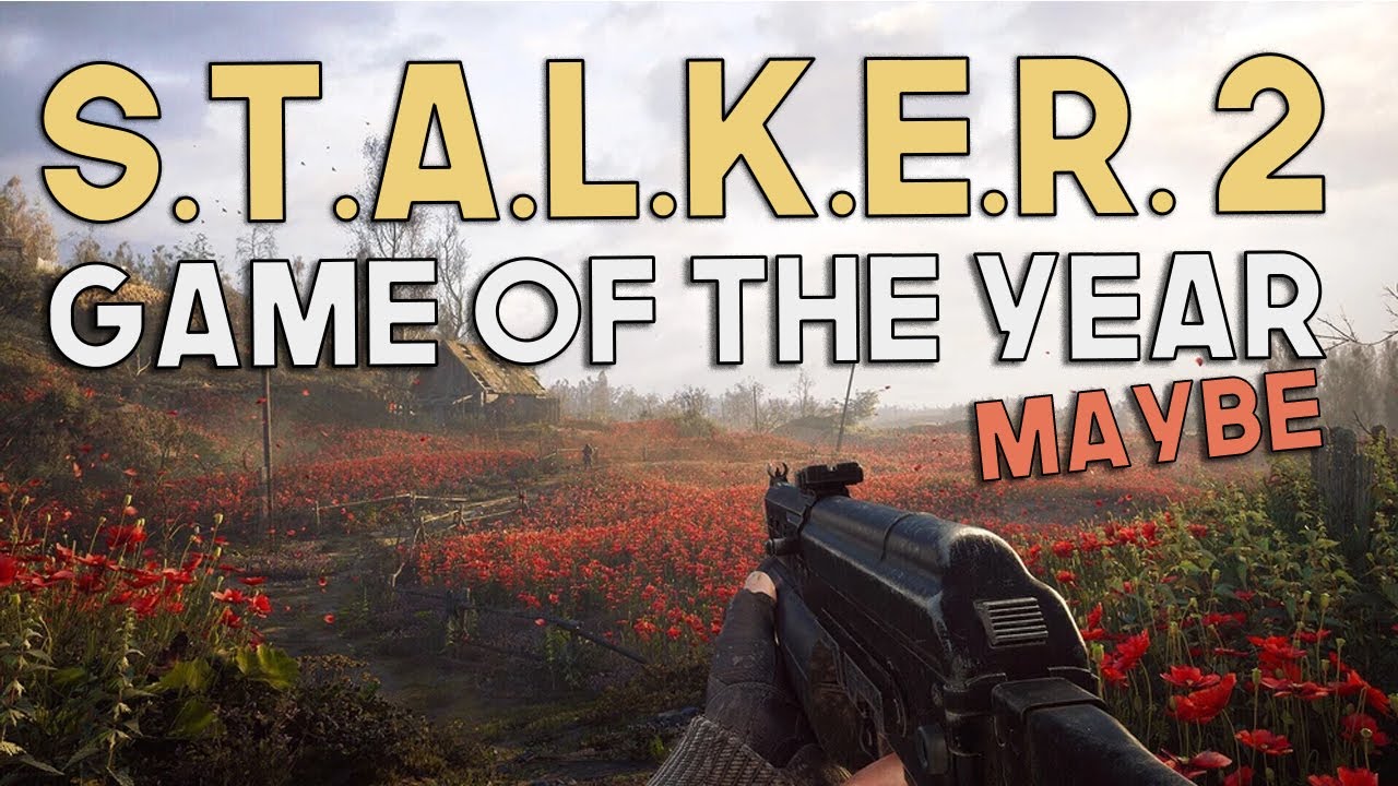 STALKER 2 - Game of the Year, surely? - Discussion, hopes and concerns.