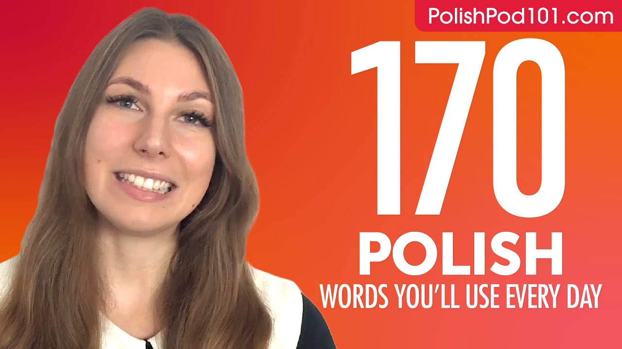 170 Polish Words You'll Use Every Day - Basic Vocabulary #57