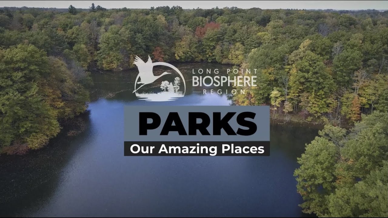 Amazing Parks - Long Point Biosphere Region