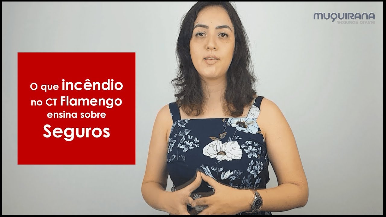 Sobre Incêndio do CT Flamengo e seguros para crianças