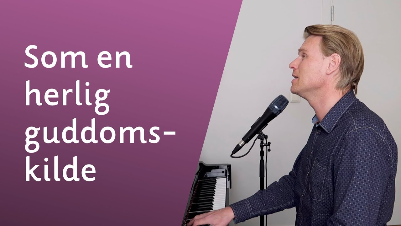 Som en herlig guddomskilde - Sveinung Hølmebakk