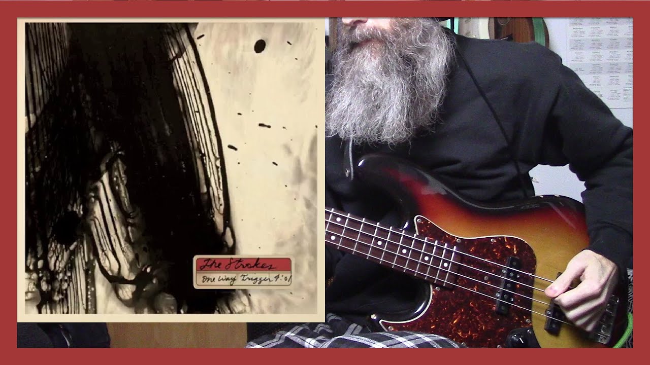 The Strokes - One Way Trigger (bass cover)