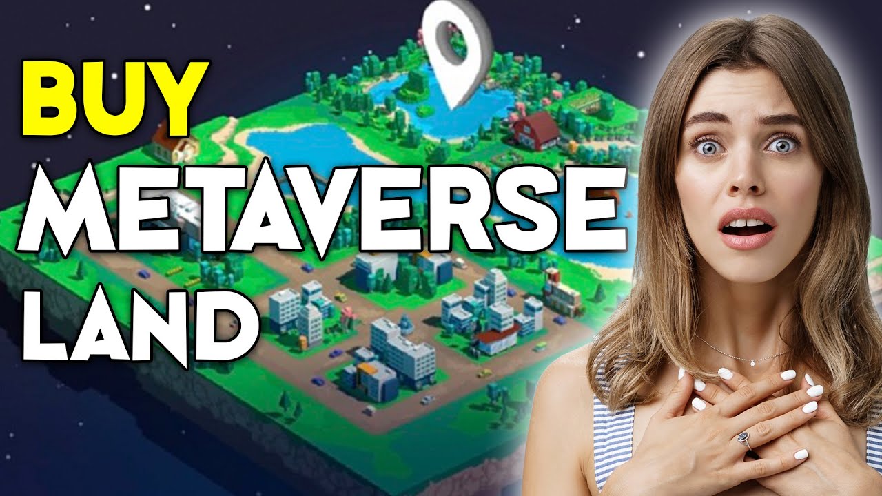 How to Buy Land in the METAVERSE (Virtual Land Beginners Guide)
