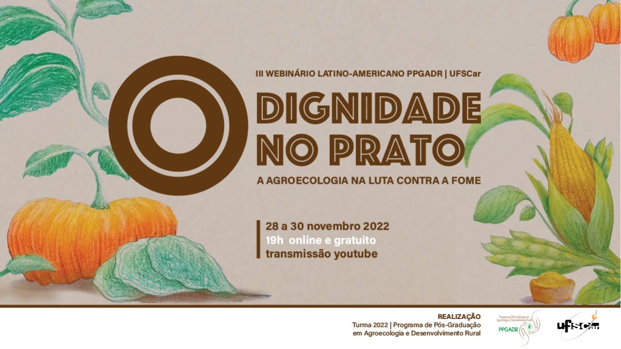 III Webinário - Do AgroNEGÓCIO à AgroECOLOGIA: desafios para a soberania alimentar no Brasil