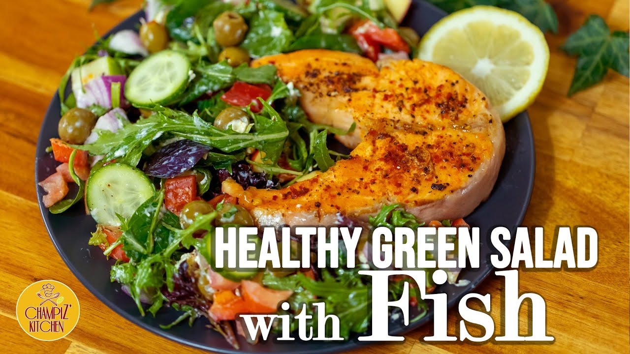 Healthy GREEN SALAD with FISH | මාලු සමඟ ඉක්මනින් සැලඩ් එකක් හදමු | Champiz Kitchen