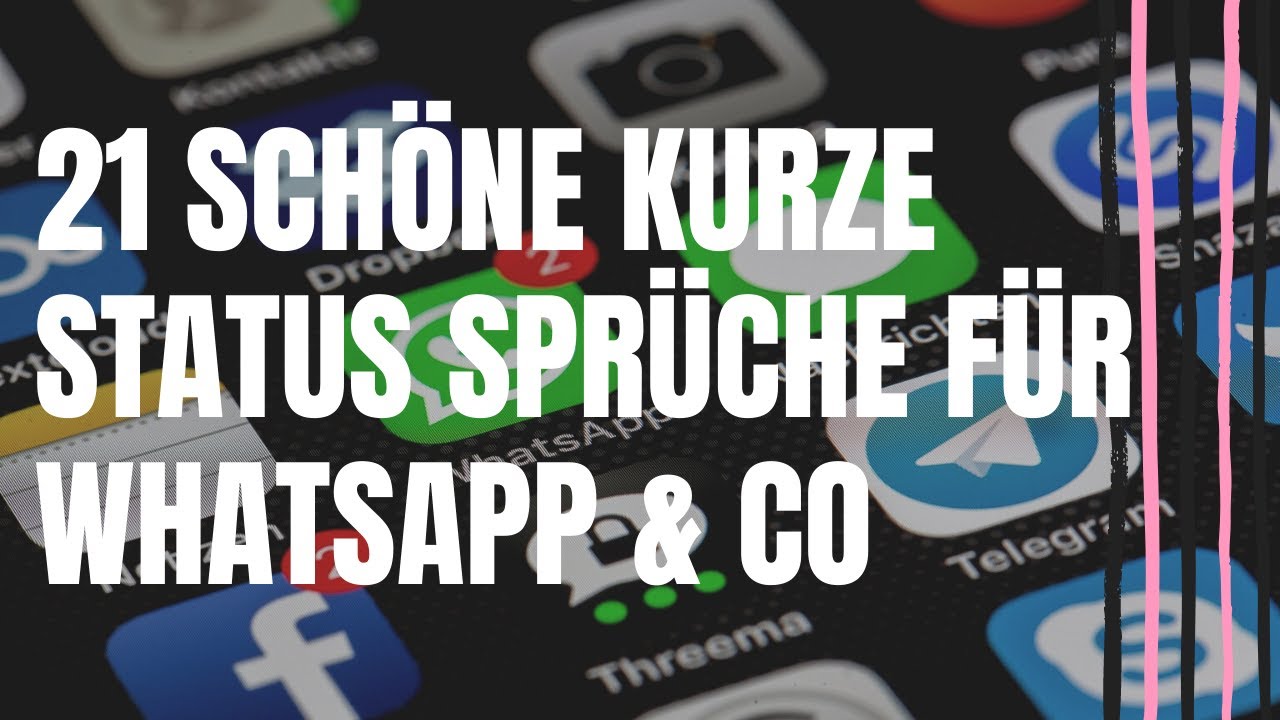 21 schöne kurze Status Sprüche für Whatsapp & Co