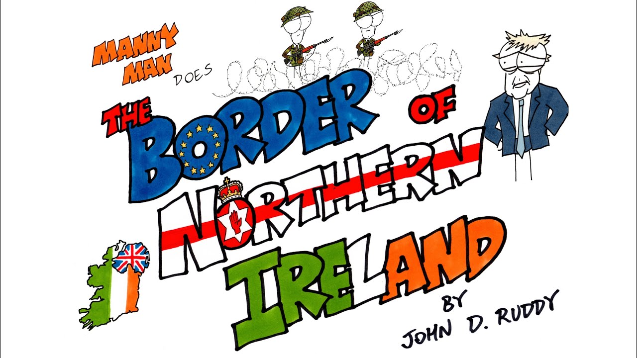 The Border of Northern Ireland in 8 Minutes - Manny Man Does History