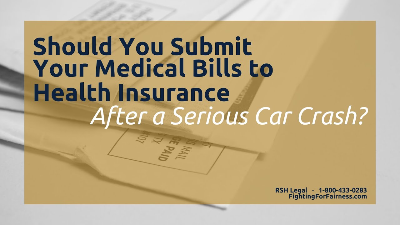 Should You Submit Your Medical Bills to Your Health Insurance After a Serious Iowa Car Crash?