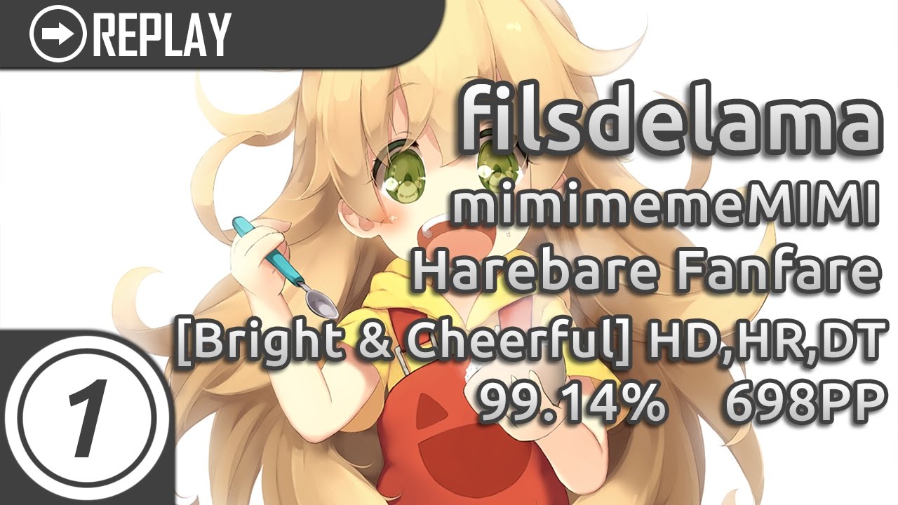 filsdelama | mimimemeMIMI - Harebare Fanfare [Bright & Cheerful] +HD,HR,DT 99.14% 465/474 698pp #1