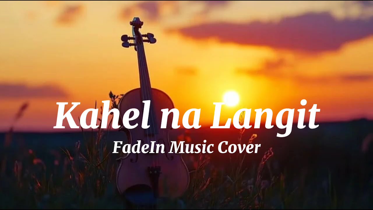 Kahel na Langit (Maki) - FadeIn Music Cover