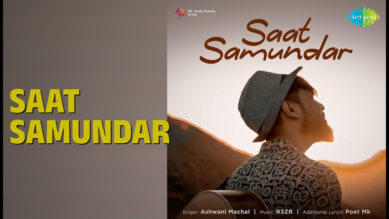 Saat Samundar | Saat Samundar | Ashwani Machal Songs |