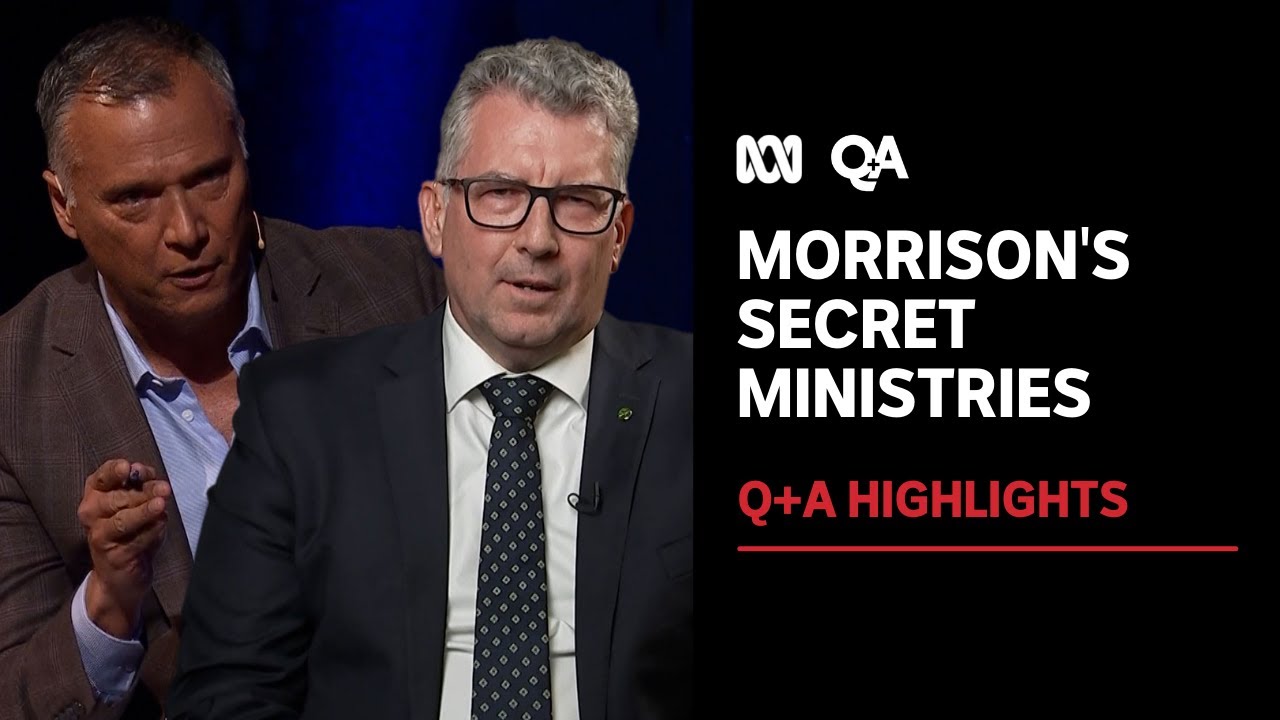 Scott Morrison's secret ministries | Q+A Highlights | ABC News