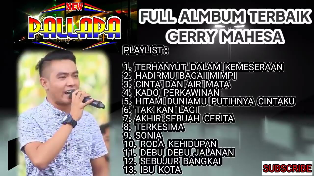 gery mahesa full album terbaik (lagu terlawas) 2022