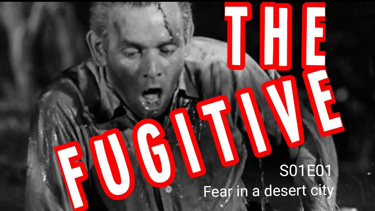 The Fugitive مسلسل الهارب - ريتشارد كامبل. حلقة أولى(S01E01 Fear in a desert city) ترجمة أ.أحمد أنور