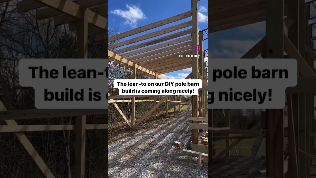 DIY Pole Barn: Progress On The Lean To!        #buildityourself #farmlife #polebarn #homestead