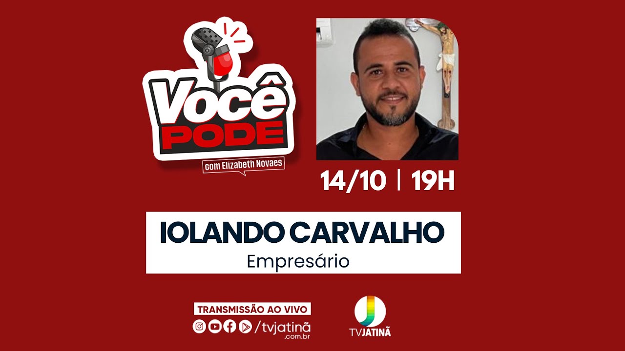 IOLANDO CARVALHO -  VOCÊ PODE  |  14/10/25