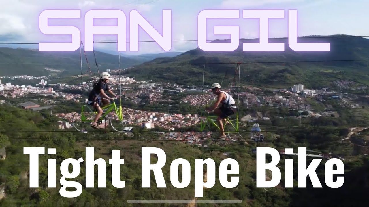 Tight Rope Bike Ride #12 - San Gil - Penon Park - 101 days in Colombia